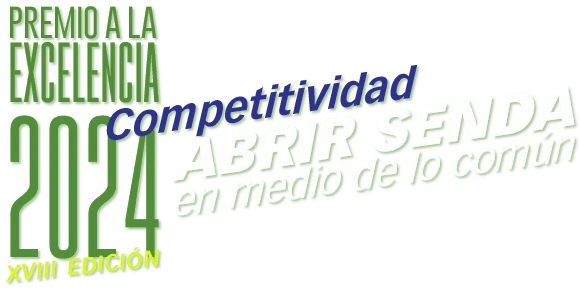 Competitividad: abrir senda en medio de lo común. Premio a la Excelencia 2024